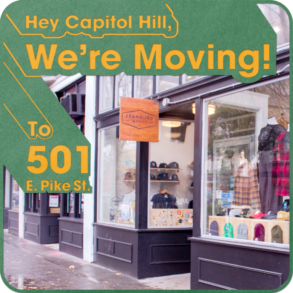 We're moving our Capitol Hill Store location!