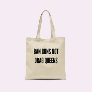 Crimson and Clover Ban Guns Not Drag Queens Tote