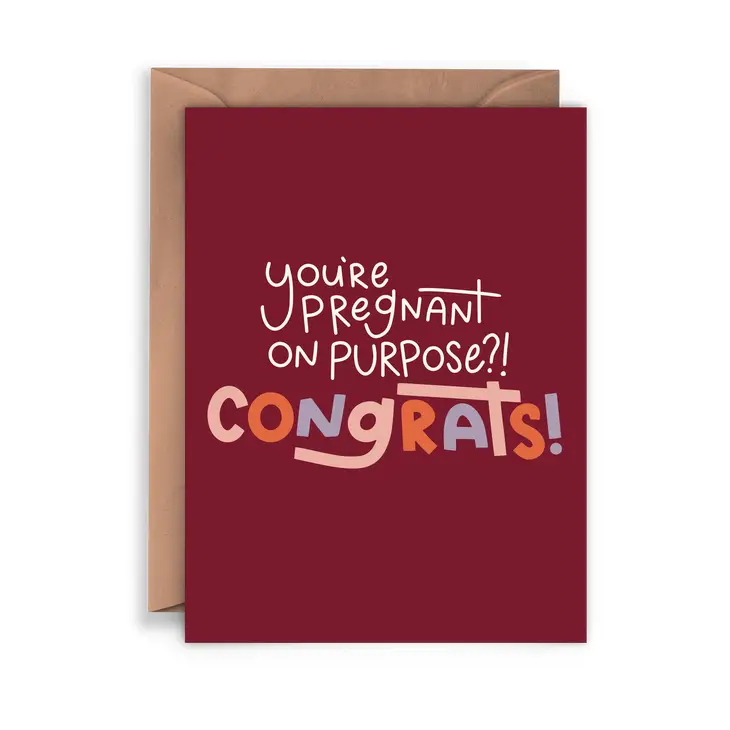 Twentysome Design You're Pregnant On Purpose New Baby Card