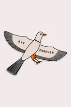 Load image into Gallery viewer, Stay Home Club Bye Forever (Bird) Vinyl Sticker