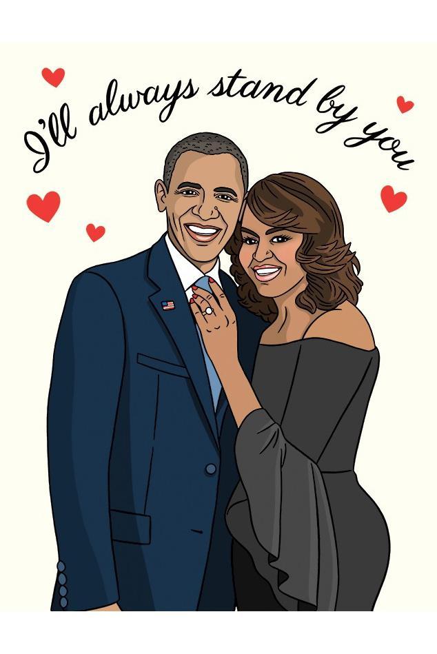 The Found Greeting Card Obamas I'll Always Stand By You