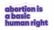 Load image into Gallery viewer, Footnotes Sticker Abortion Is A Basic Human Right