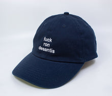 Load image into Gallery viewer, Standard Goods Fuck Ron Desantis Dad Hat - Navy/White