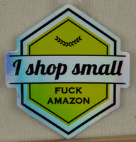 FemCards Shop Small Fuck Amazon Holographic Sticker