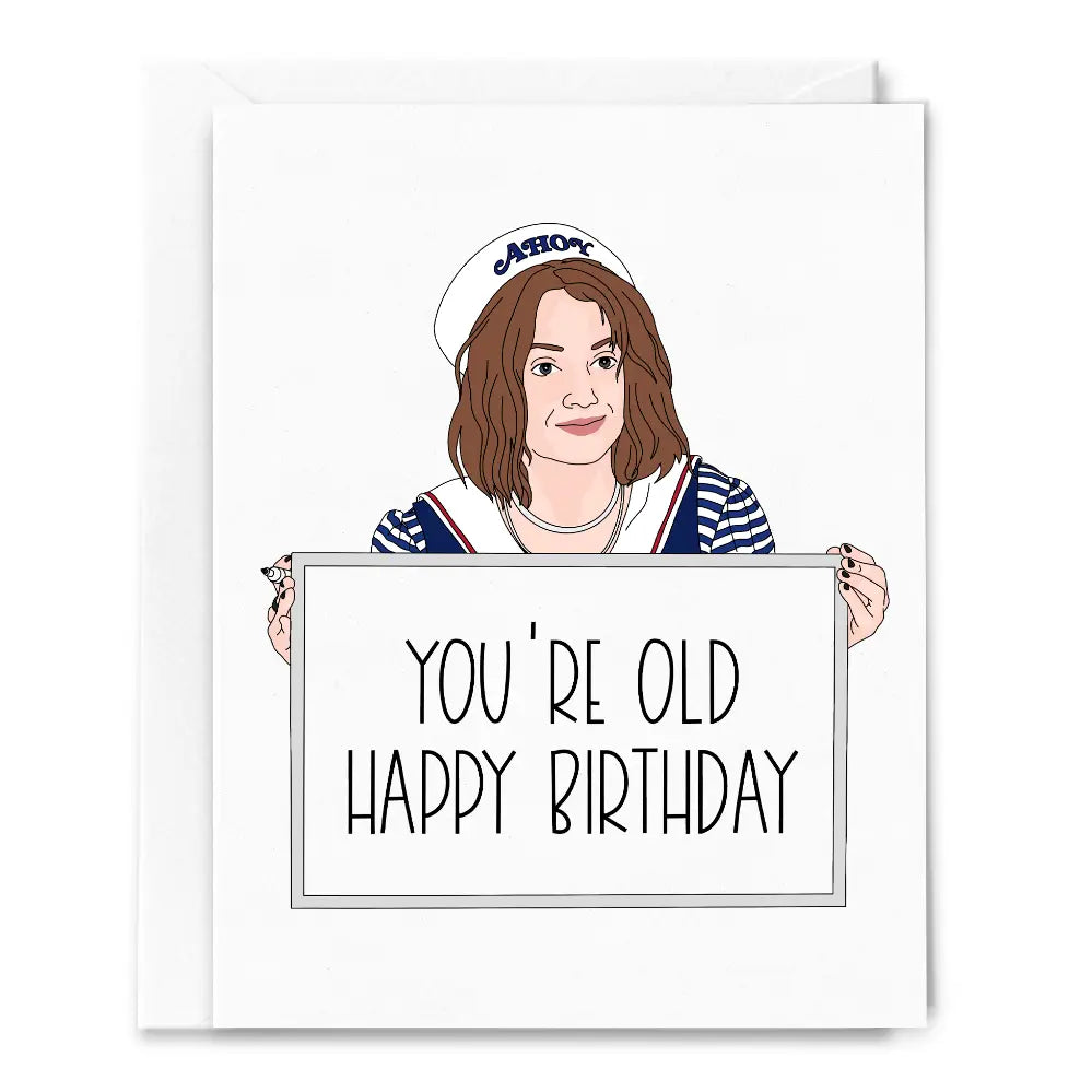 Sammy Gorin Card Stranger Things Birthday You're Old