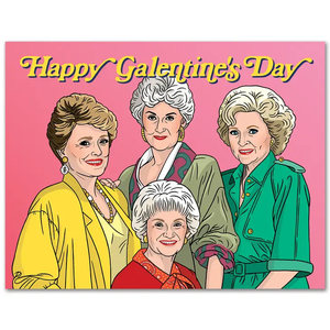 The Found Greeting Card Golden Girls Happy Galentine's Day