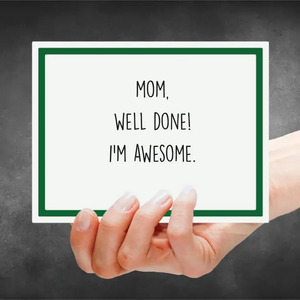 By Meghan Snarky Card - Mothers Day - Well Done Awesome