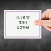 By Meghan Snarky Card - Mothers Day - Mother in Smother